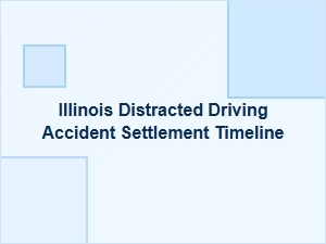 Illinois Distracted Driving Accident Settlement Guide